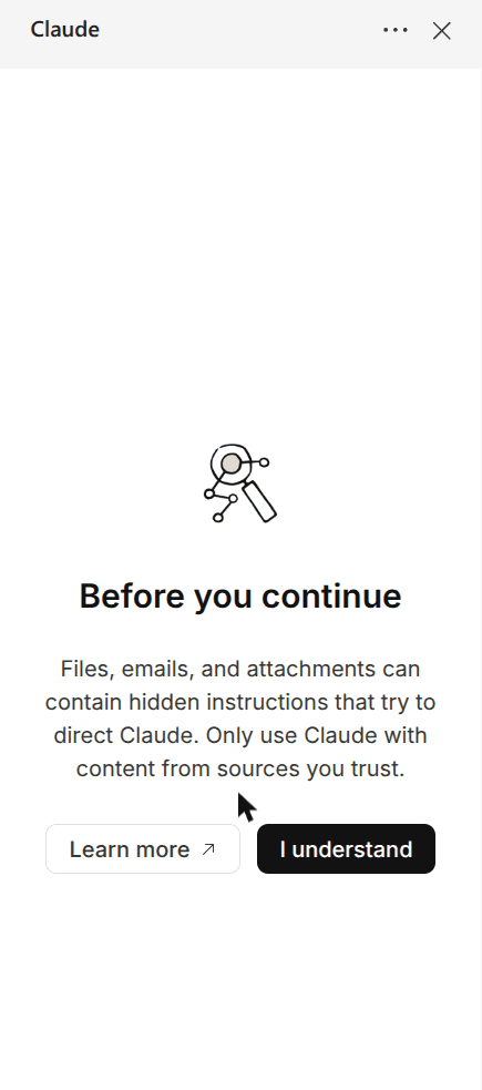 Claude for Excel sidebar warning "Before you continue": files, emails and attachments can contain hidden instructions that try to direct Claude; buttons Learn more and I understand